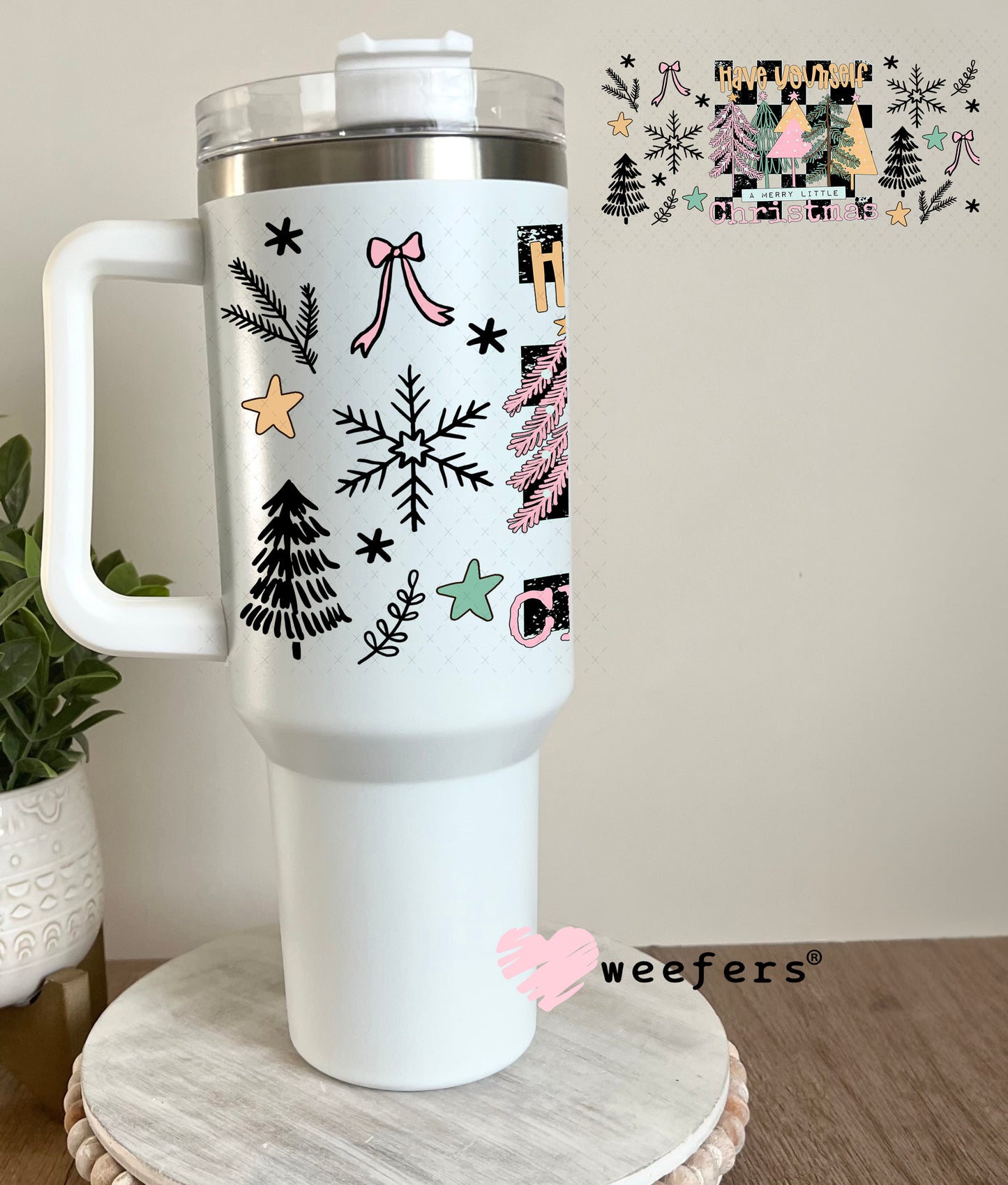 Have yourself a Merry Little Christmas UV DTF Cup Wrap - Weefers Exclusive 40oz Tumbler Cup Wrap Weefers