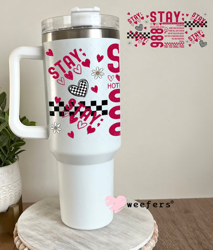 Stay 988 You Matter! UV DTF Cup Wrap - Weefers Exclusive 40oz Tumbler Cup Wrap Weefers