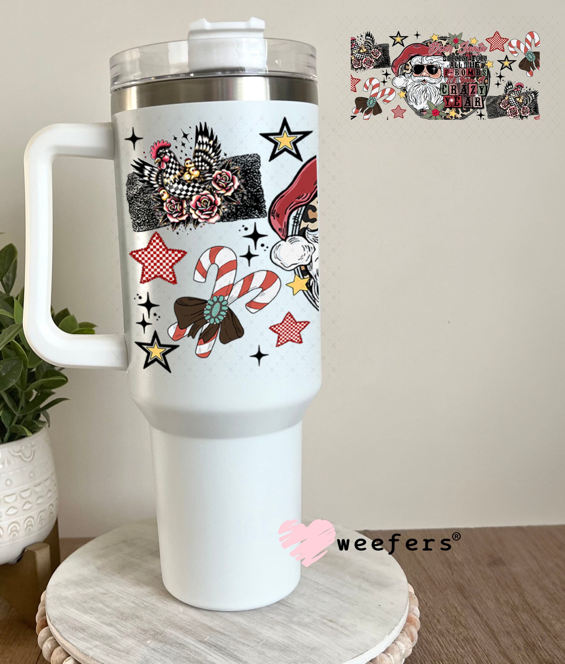 Sorry for all the F-Bombs UV DTF Cup Wrap - Weefers Exclusive 40oz Tumbler Wrap Weefers