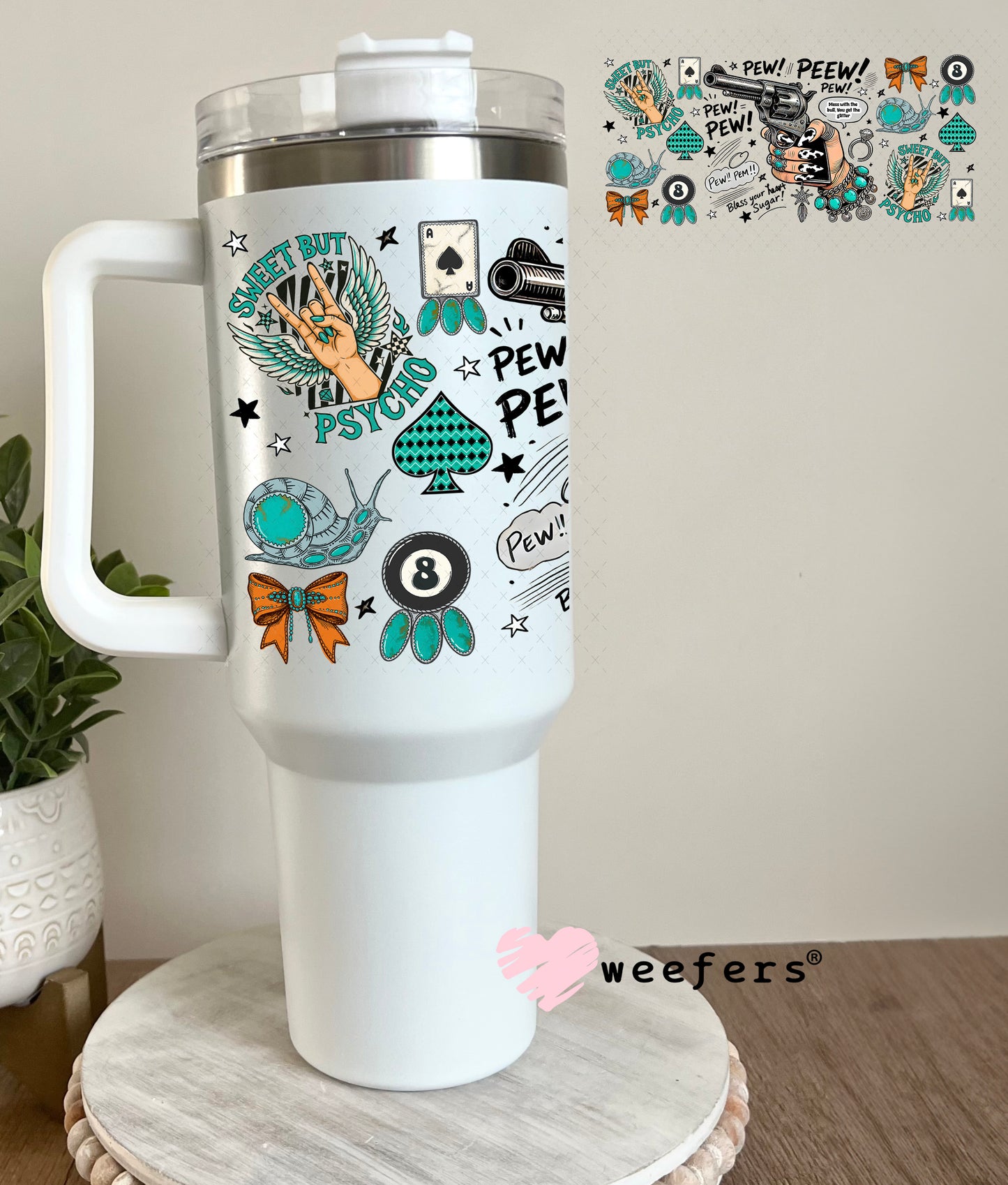 Pew Pew Bless Your Heart Sugar UV DTF Cup Wrap - Weefers Exclusive 40oz Tumbler Cup Wrap Weefers