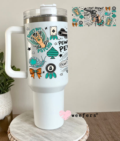 Pew Pew Bless Your Heart Sugar UV DTF Cup Wrap - Weefers Exclusive 40oz Tumbler Cup Wrap Weefers