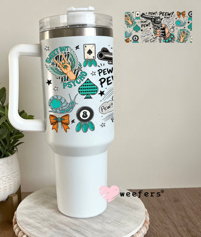 Pew Pew Bless Your Heart Sugar UV DTF Cup Wrap - Weefers Exclusive 40oz Tumbler Wrap Weefers