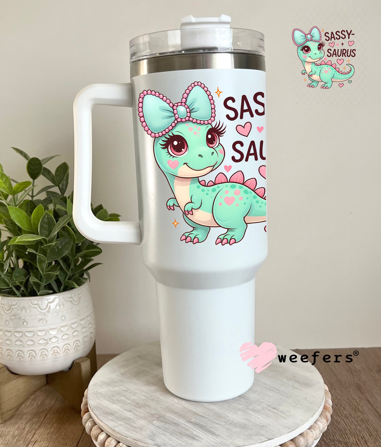 UV DTF Decal - Sassy Saurus 40oz Tumbler Decal Weefers