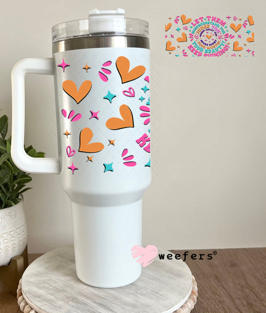 UV DTF Cup Wrap – Let Them Teal Pink - Weefers® Exclusive 40oz Tumbler Wrap Weefers