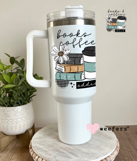 UV DTF Decal - Books and Coffee Addict 40oz Tumbler Decal Weefers