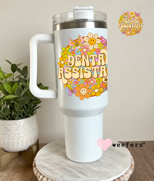 UV DTF Decal - Dental Assistant 40oz Tumbler Decal Weefers