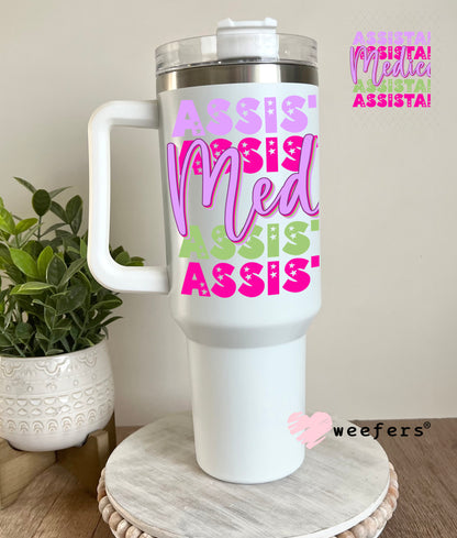 UV DTF Decal - Medical Assistant 40oz Tumbler Cup Wrap Weefers