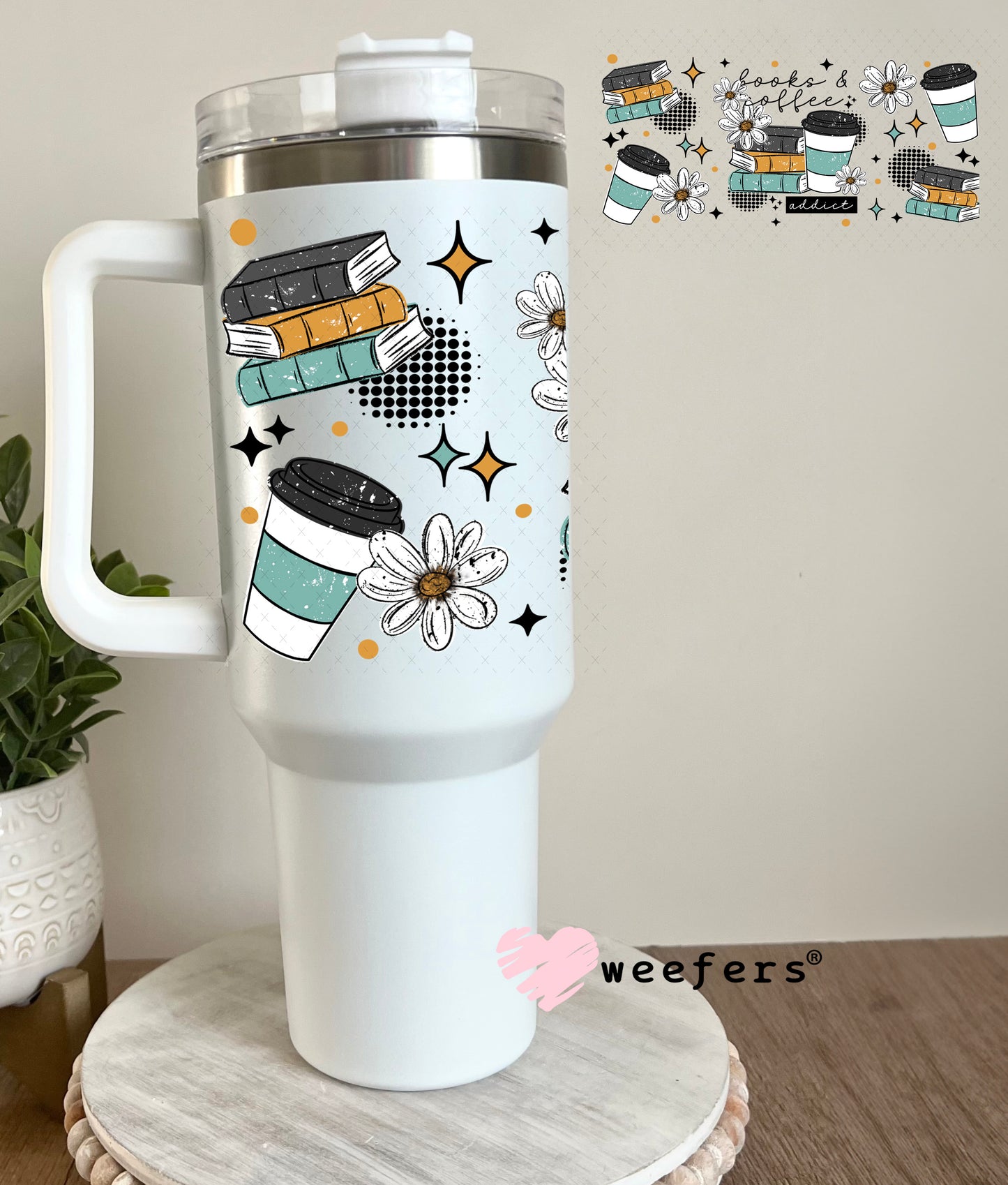 UV DTF Cup Wrap – Books and Coffee Addict 40oz Tumbler Cup Wrap Weefers