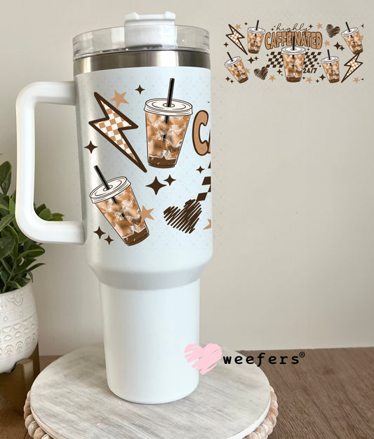 UV DTF Cup Wrap – Highly Caffeinated Brown 40oz Tumbler Cup Wrap Weefers