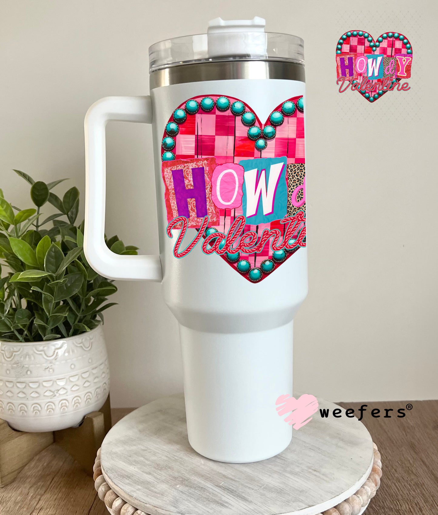UV DTF Decal -Howdy Valentine Valentine's Day 40oz Tumbler Cup Wrap Weefers