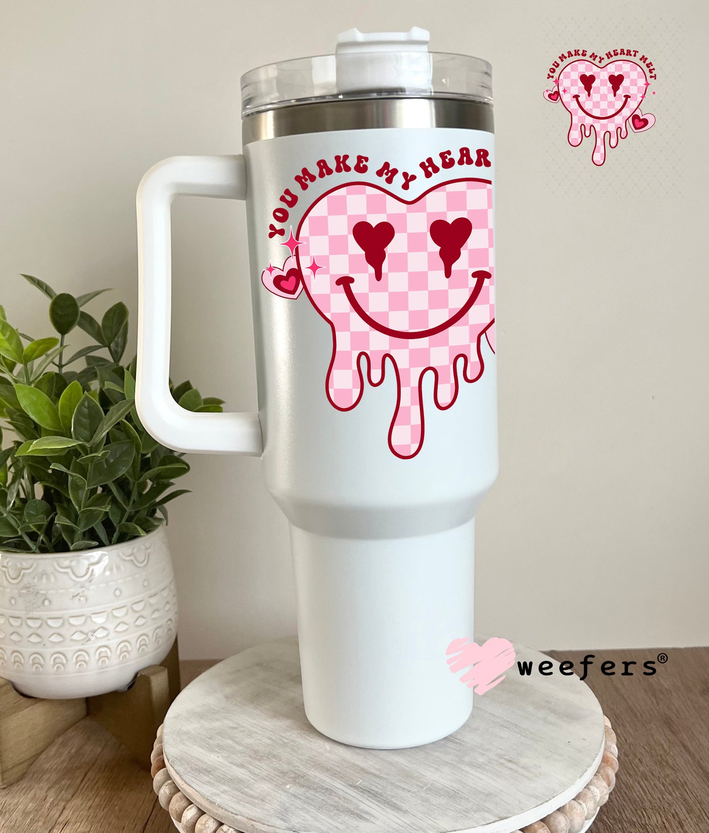 UV DTF Decal - You Make My Heart Melt Valentine's Day 40oz Tumbler Cup Wrap Weefers