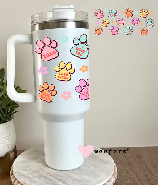 UV DTF Cup Wrap – Dog Paw Valentine's Day Conversation Hearts 40oz Tumbler Cup Wrap Weefers