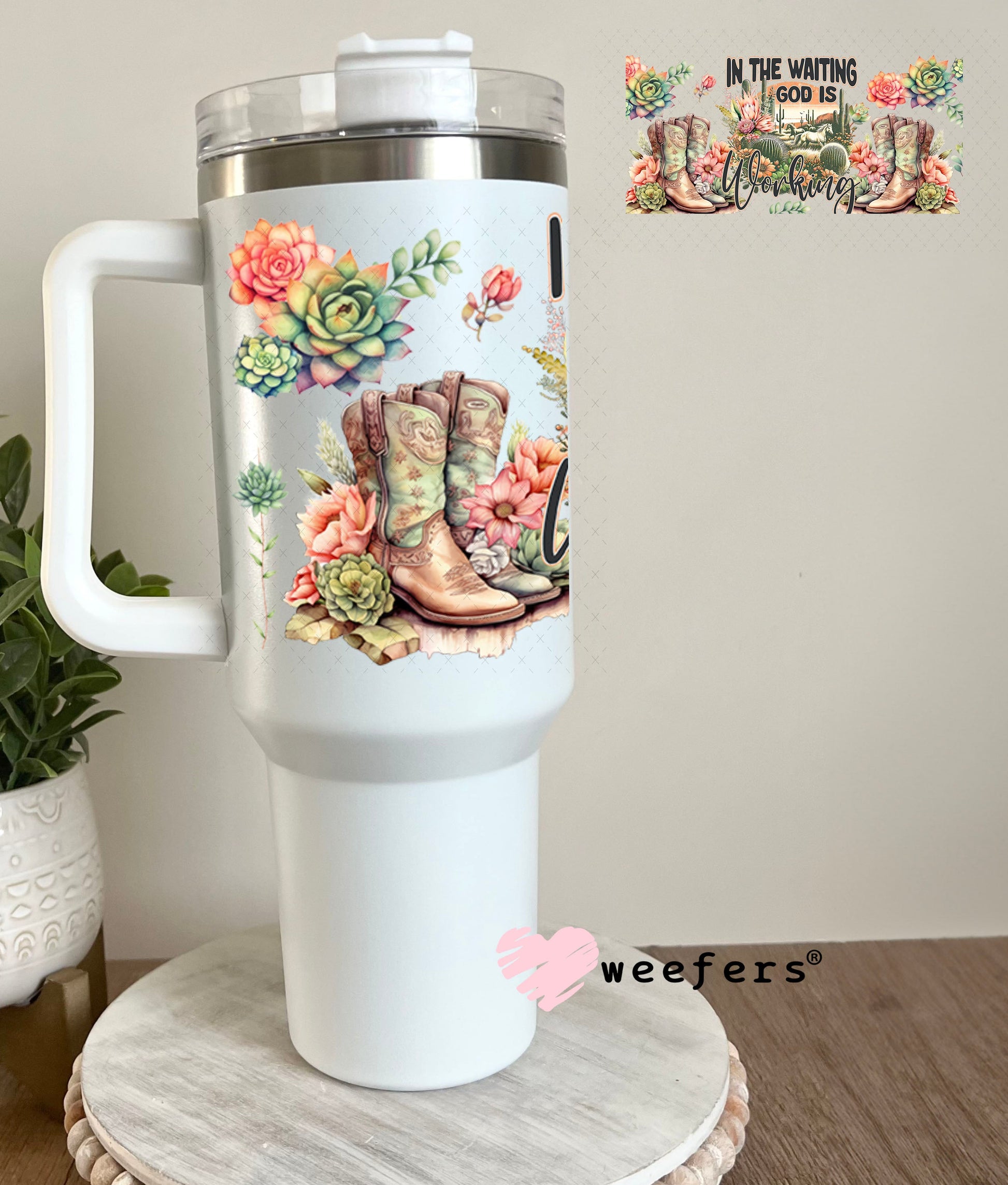 UV DTF Cup Wrap – In the Waiting God is Working - Weefers Exclusive 40oz Tumbler Wrap Weefers