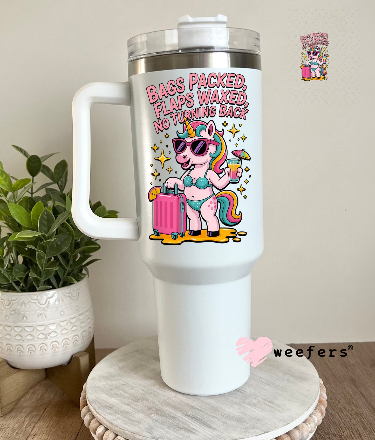 UV DTF Decal - Bags Packed Flaps Waxed No Turning Back 40oz Tumbler Cup Wrap Weefers