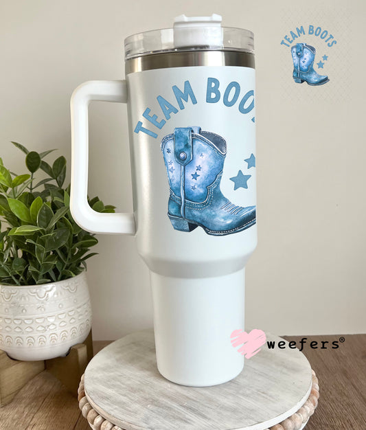 UV DTF Decal - Team Boots Baby Shower Gender Reveal Boy 40oz Tumbler Decal Weefers
