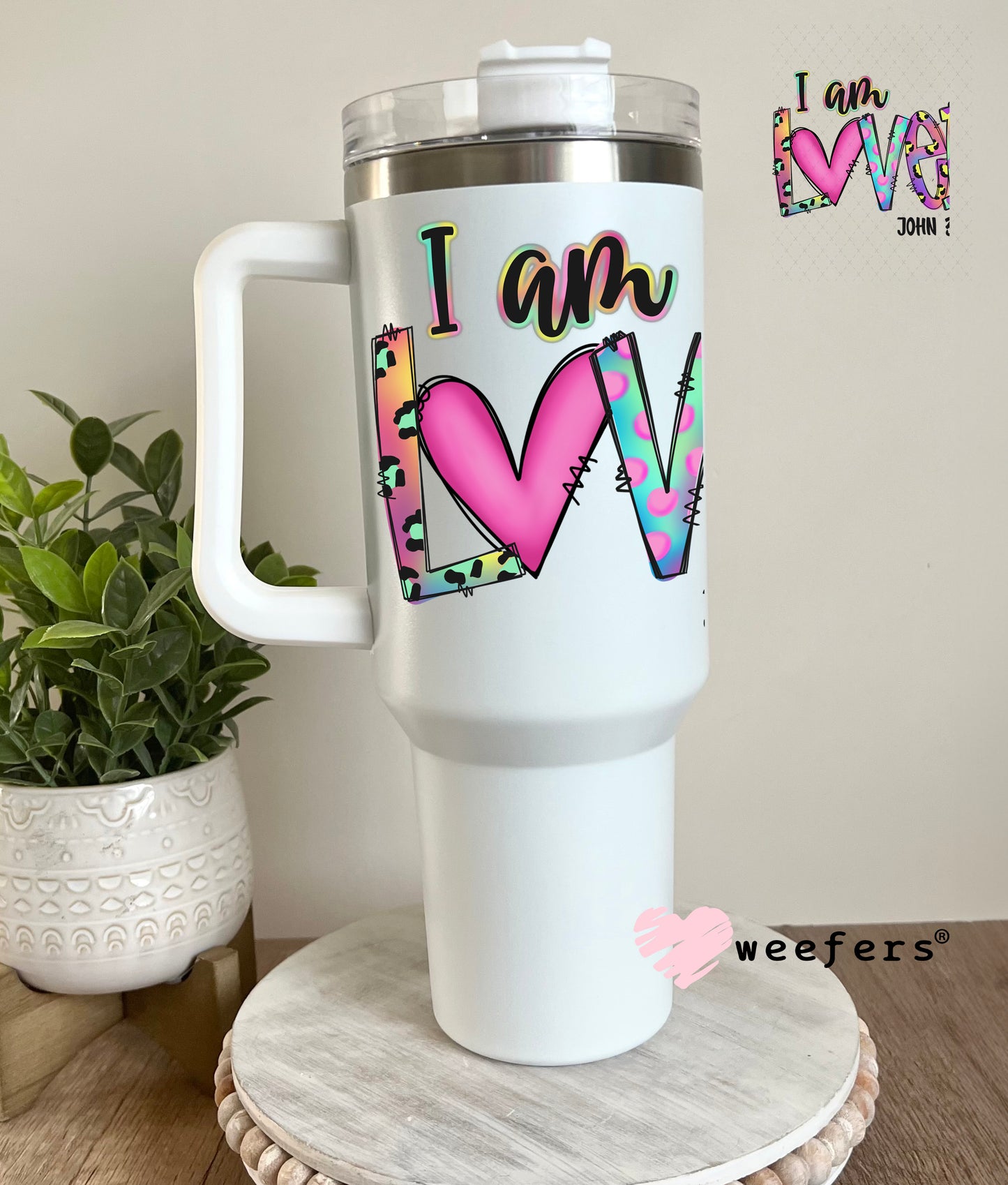 UV DTF Decal - I Am Loved John 3:16 40oz Tumbler Decal Weefers