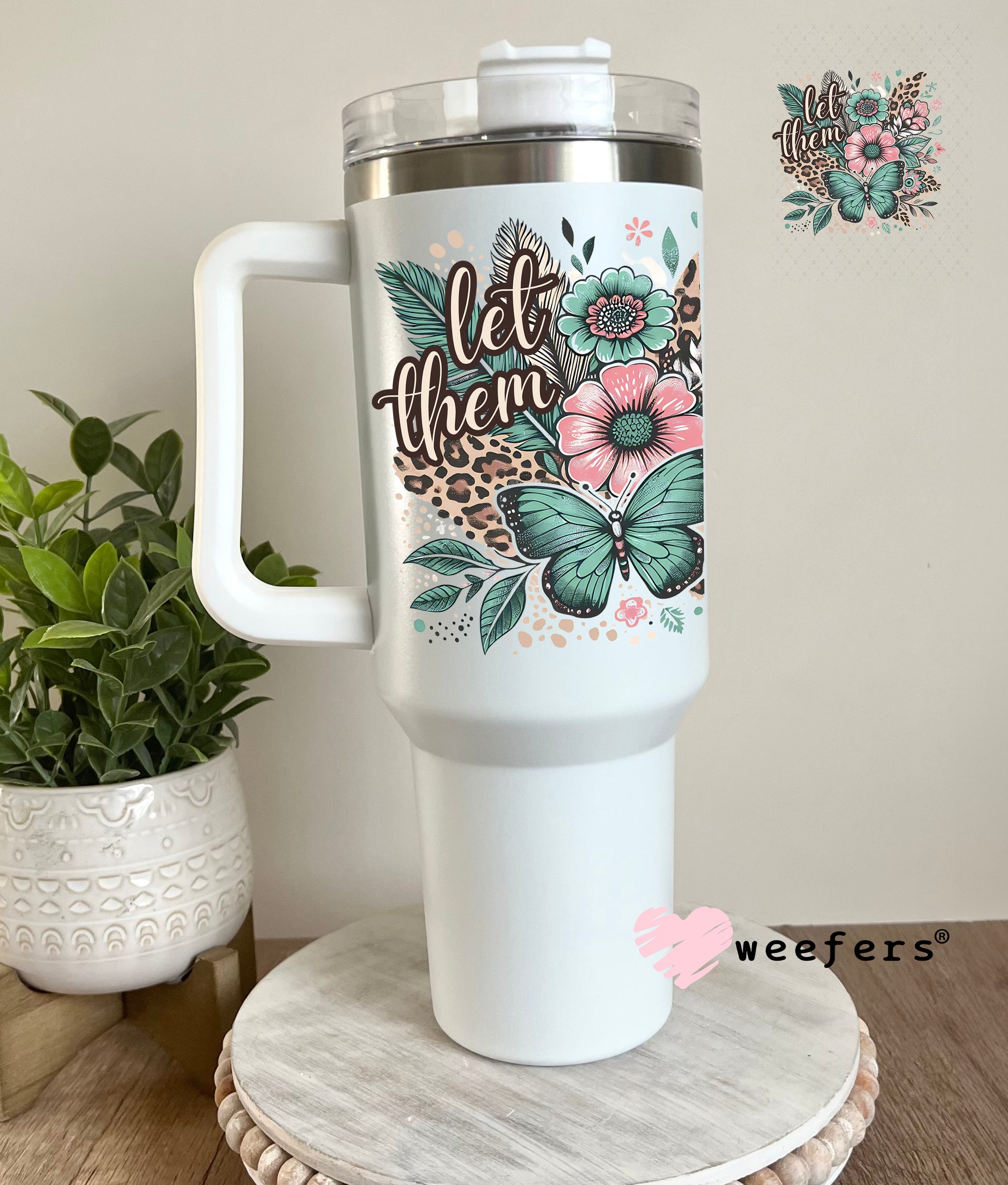 UV DTF Decal - Let Them Mint and Pink 40oz Tumbler Decal Weefers