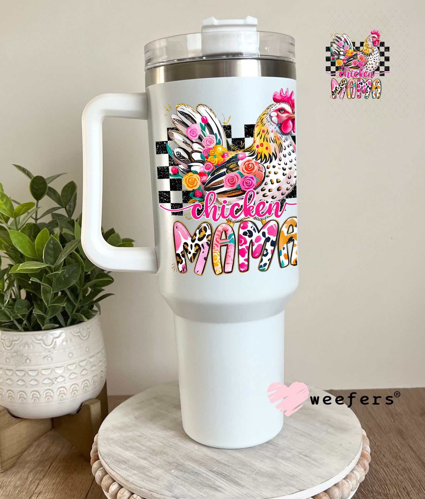 UV DTF Decal - Chicken Mama 40oz Tumbler Decal Weefers