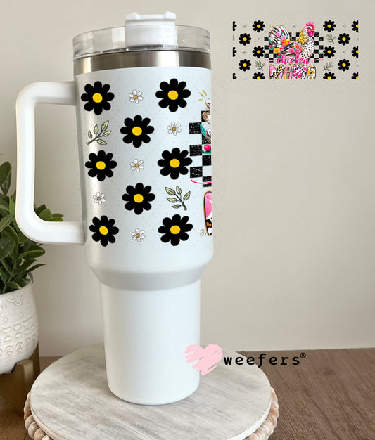 UV DTF Cup Wrap – Chicken Mama - Weefers® Exclusive 40oz Tumbler Wrap Weefers