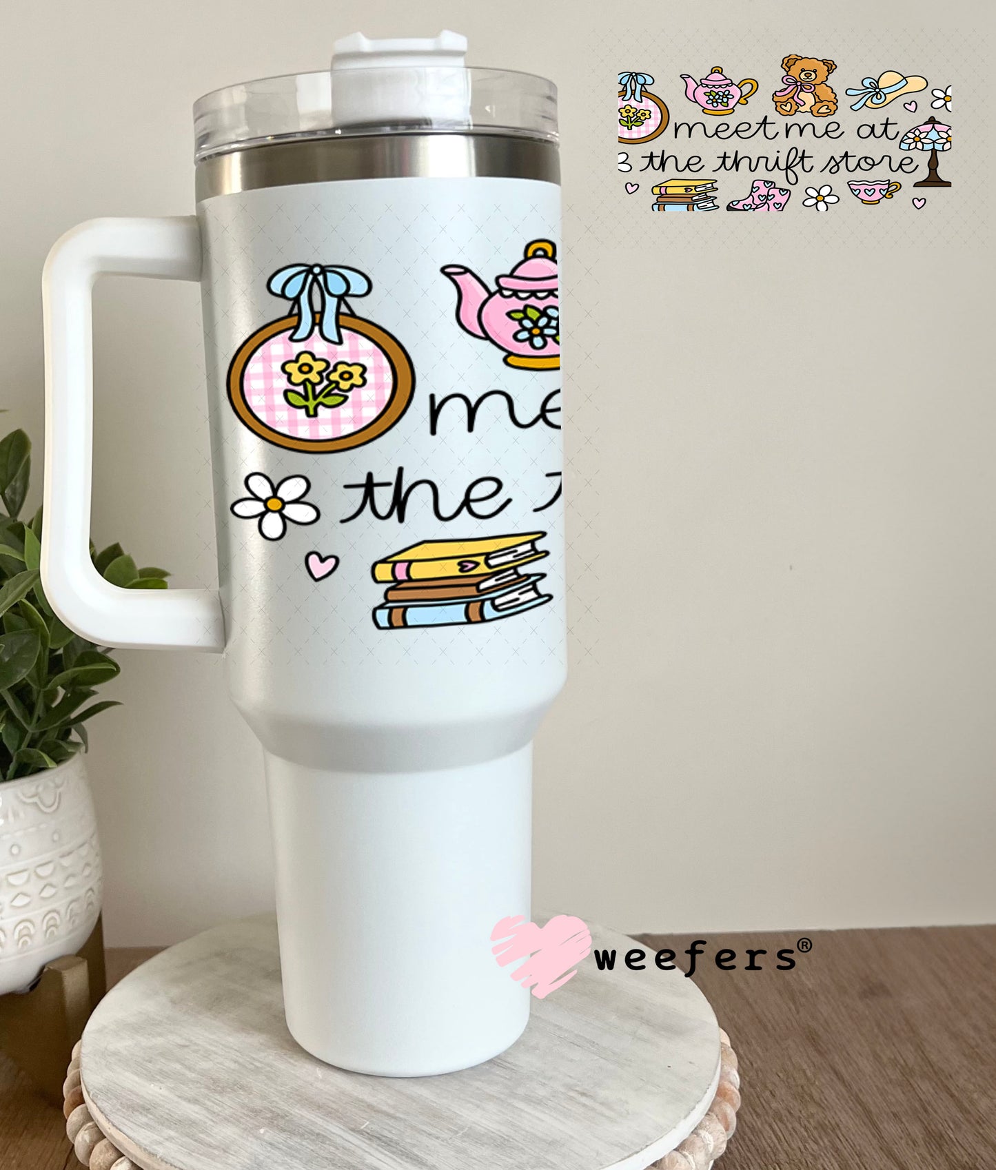 UV DTF Cup Wrap – Meet Me at the Thrift Store 40oz Tumbler Cup Wrap Weefers