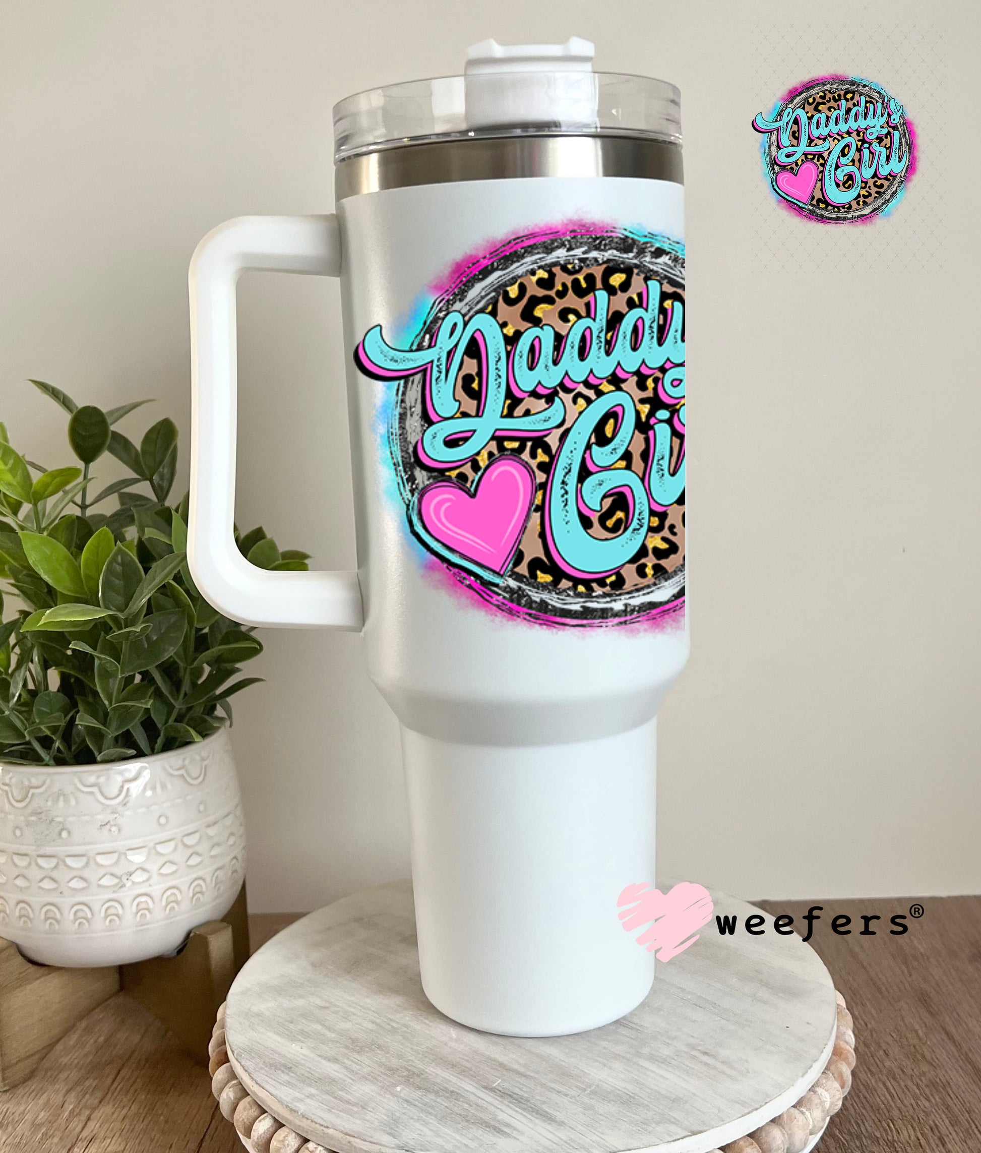 UV DTF Decal - Daddy's Girl 40oz Tumbler Decal Weefers