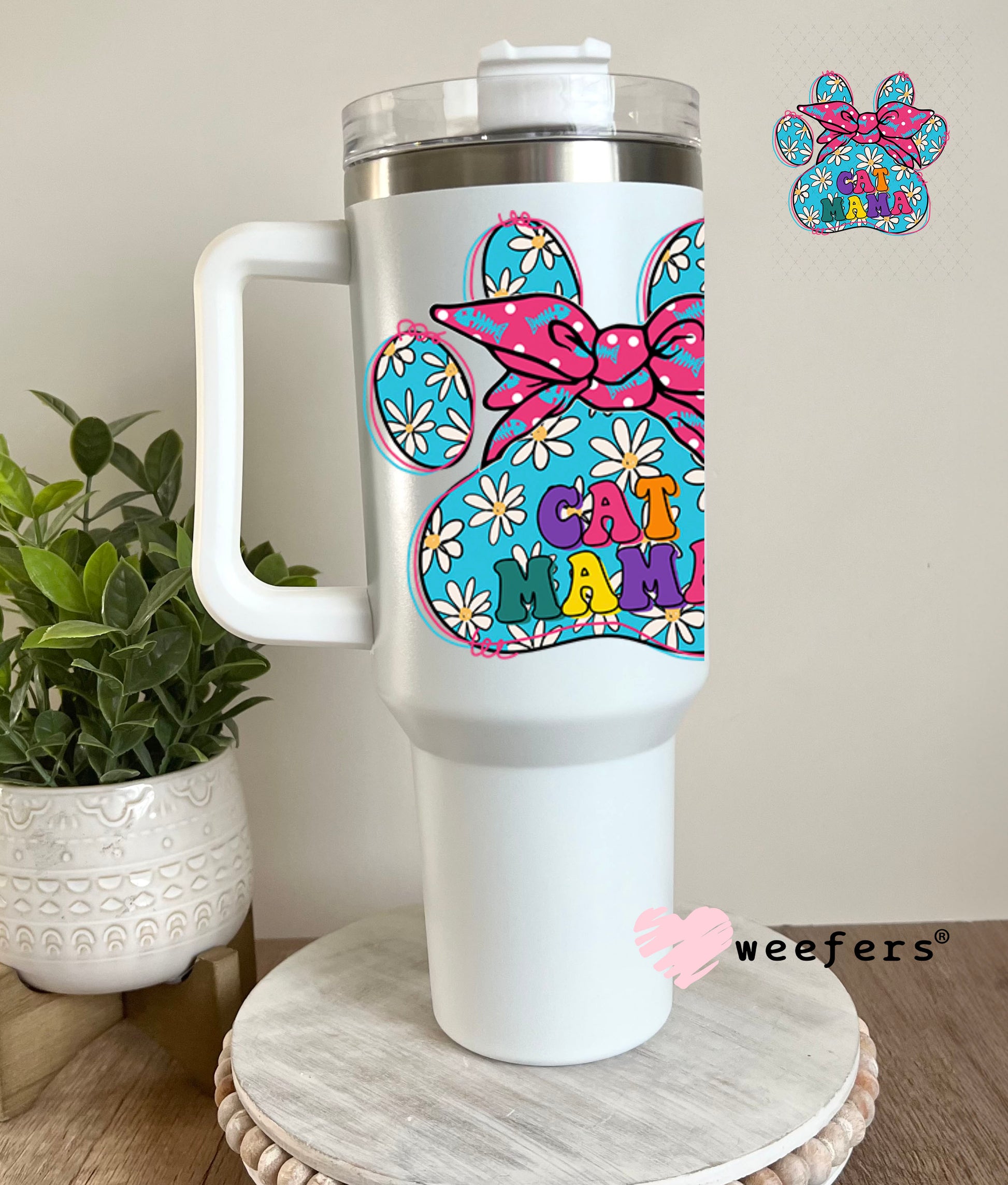 UV DTF Decal -Cat Mama Paw 40oz Tumbler Decal Weefers
