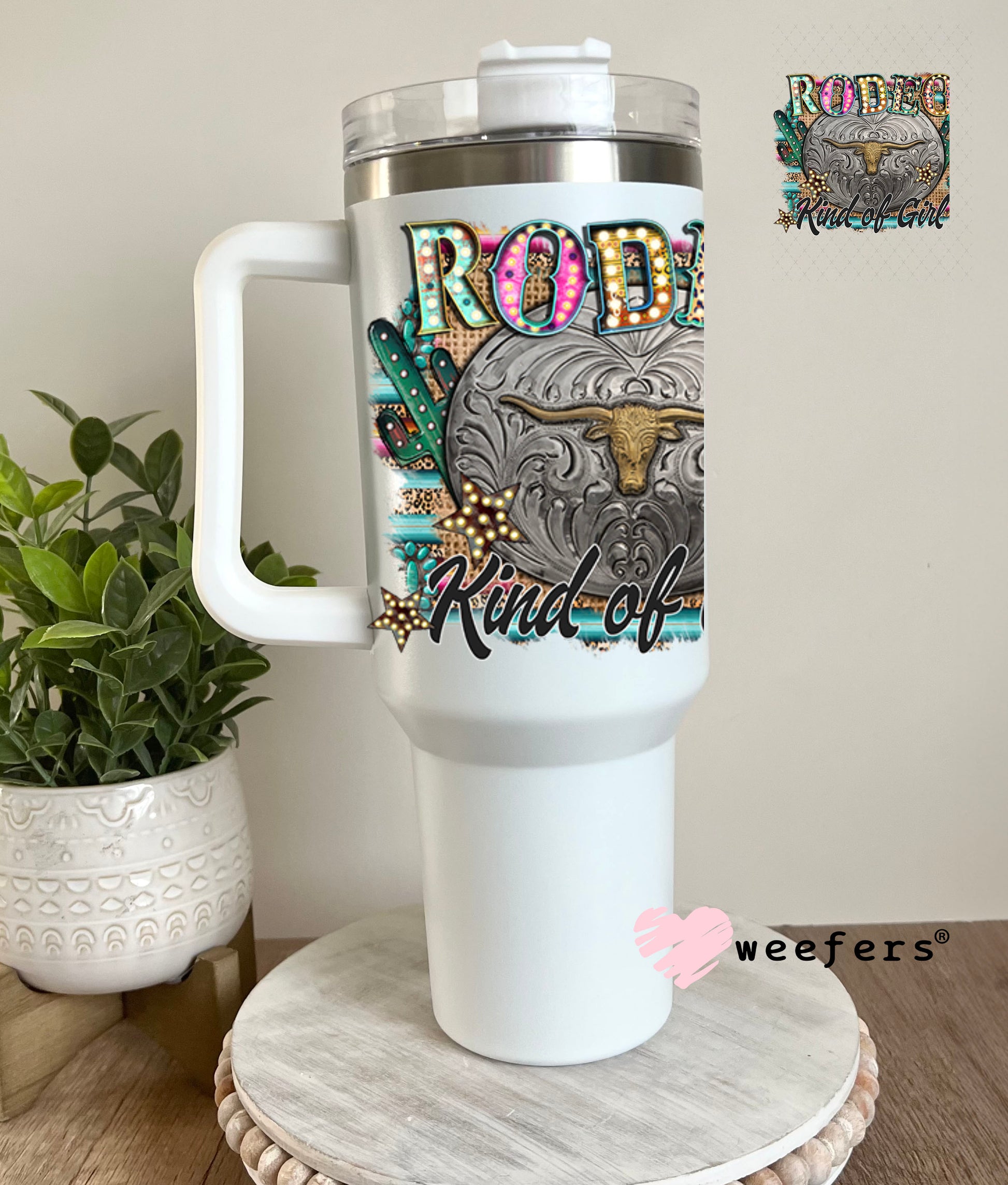 UV DTF Decal - Rodeo Kind of Girl 40oz Tumbler Decal Weefers