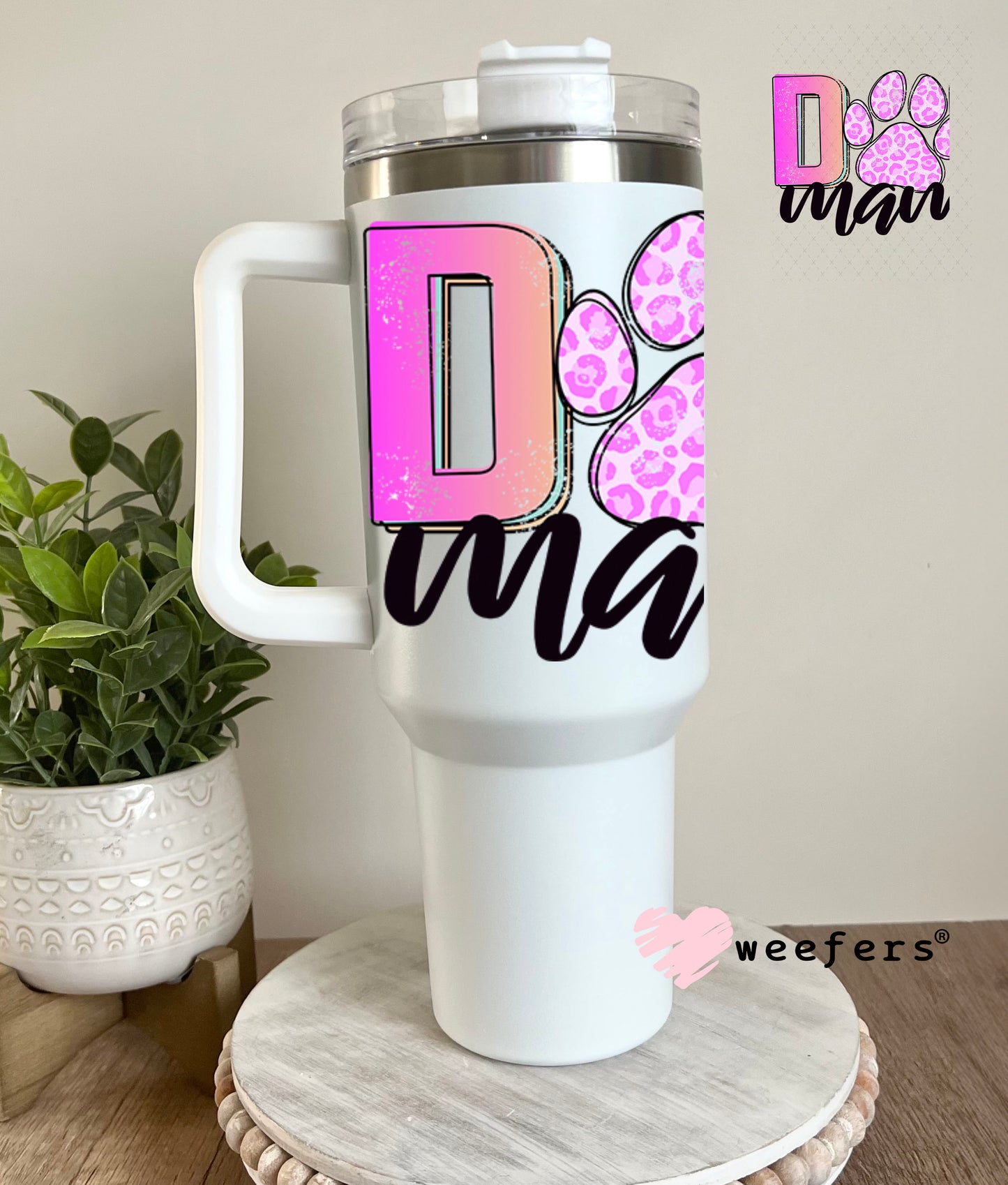 UV DTF Decal - Dog Mama Ombre 40oz Tumbler Decal Weefers