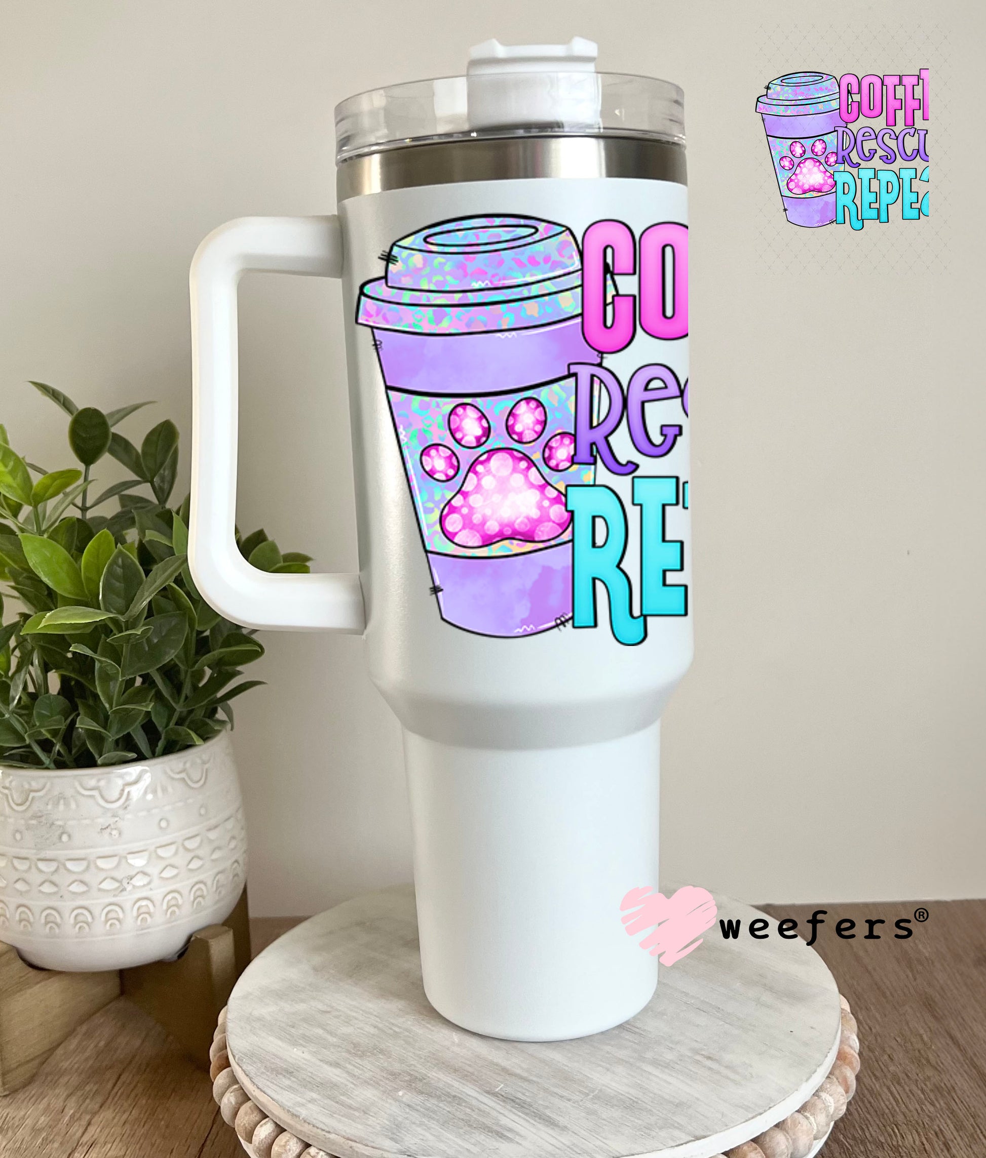 UV DTF Decal - Coffee Rescue Repeat 40oz Tumbler Decal Weefers