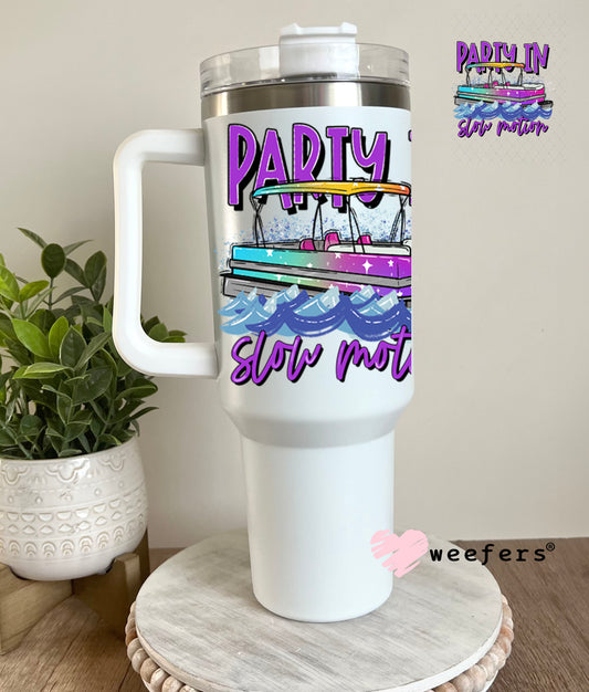 UV DTF Decal - Party in Slow Motion 40oz Tumbler Decal Weefers