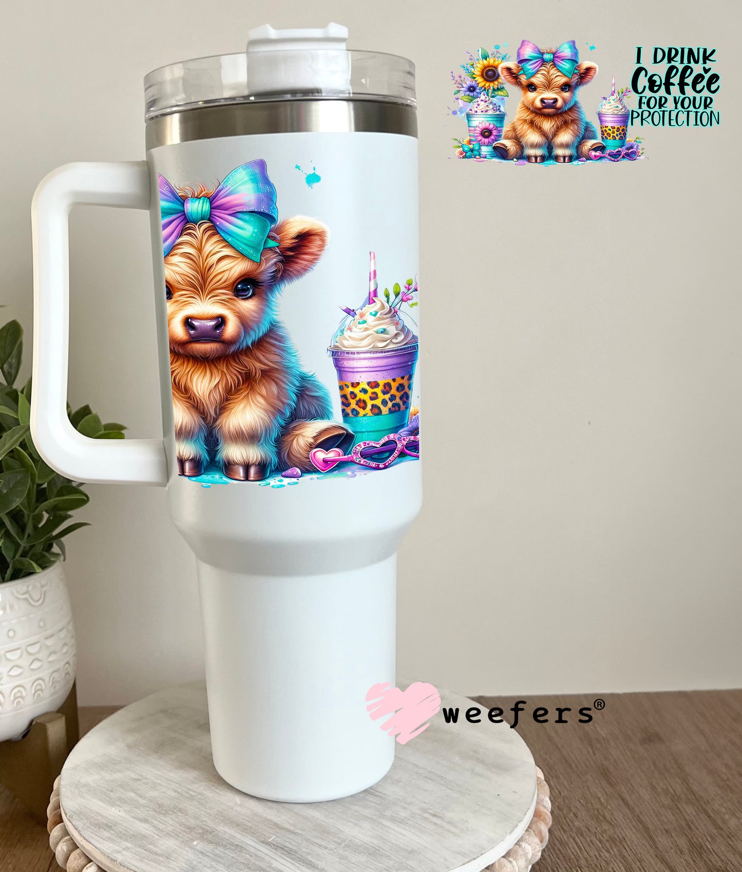 I Drink Coffee for Your Protection Highlander Cows Western UV DTF Cup Wrap - Weefers