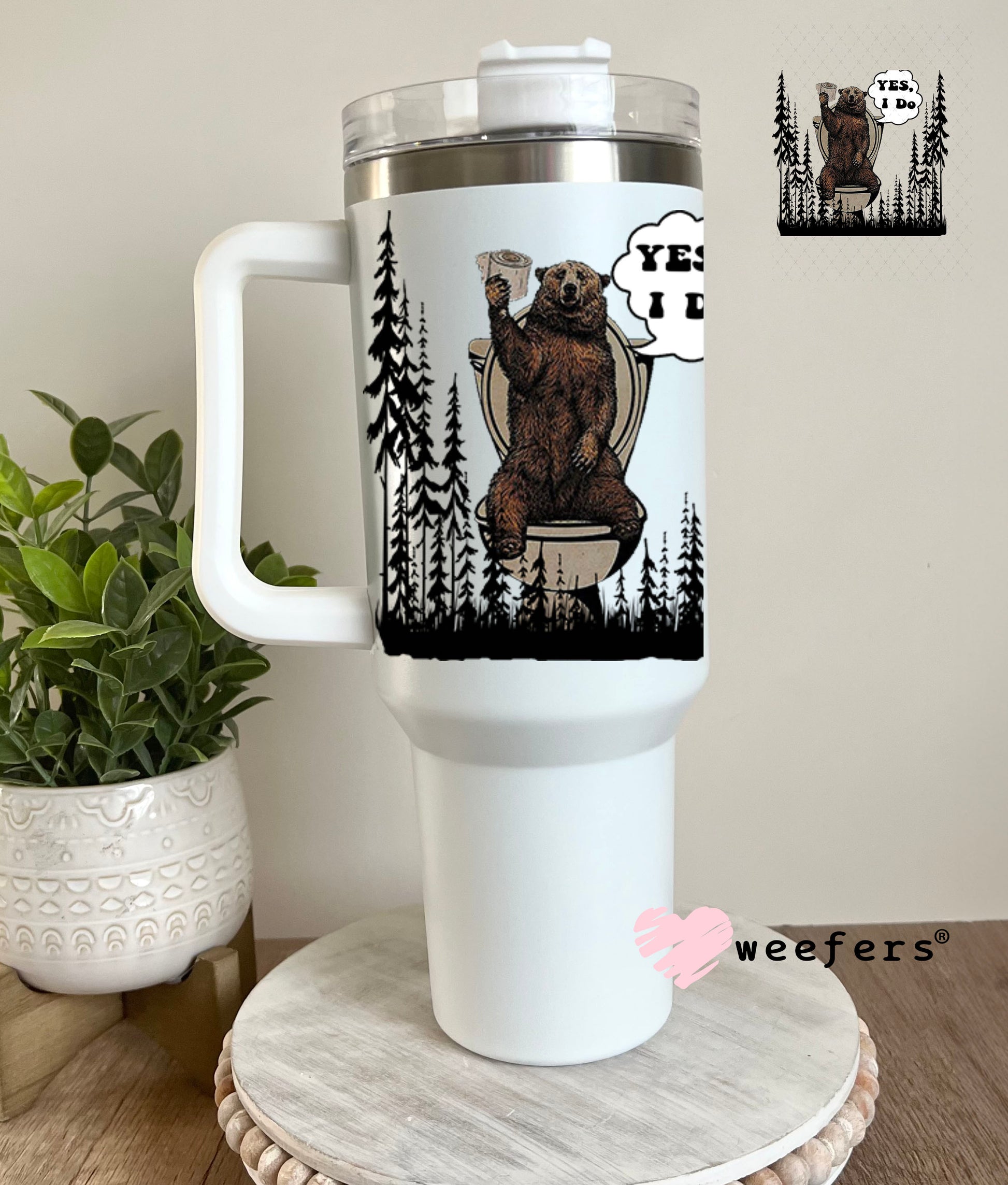 UV DTF Decal - Yes I Do 40oz Tumbler Decal Weefers