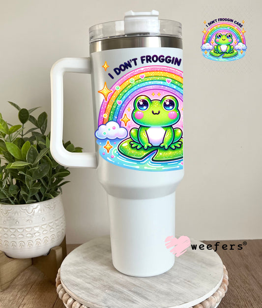 UV DTF Decal - I Don't Froggin' Care 40oz Tumbler Decal Weefers