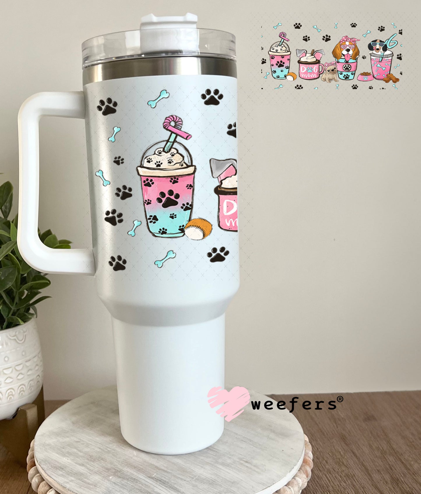 UV DTF Cup Wrap – Dog Mom Coffee Cups 40oz Tumbler Cup Wrap Weefers