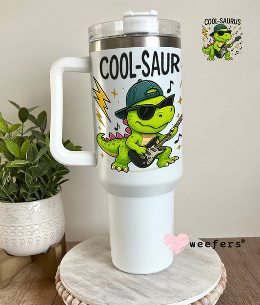UV DTF Decal - Cool-Saurus 40oz Tumbler Cup Wrap Weefers