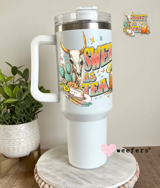 UV DTF Decal - Sweet as Tea 40oz Tumbler Cup Wrap Weefers