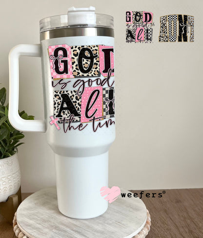 UV DTF Cup Wraps - God is Good all the Time Aunt 40oz Tumbler Cup Wrap Weefers