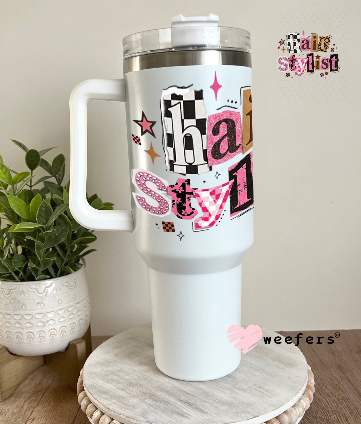 UV DTF Decal - Hair Stylist 40oz Tumbler Cup Wrap Weefers