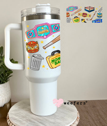 UV DTF Cup Wraps - Wrestling Favorite Things 40oz Tumbler Cup Wrap Weefers