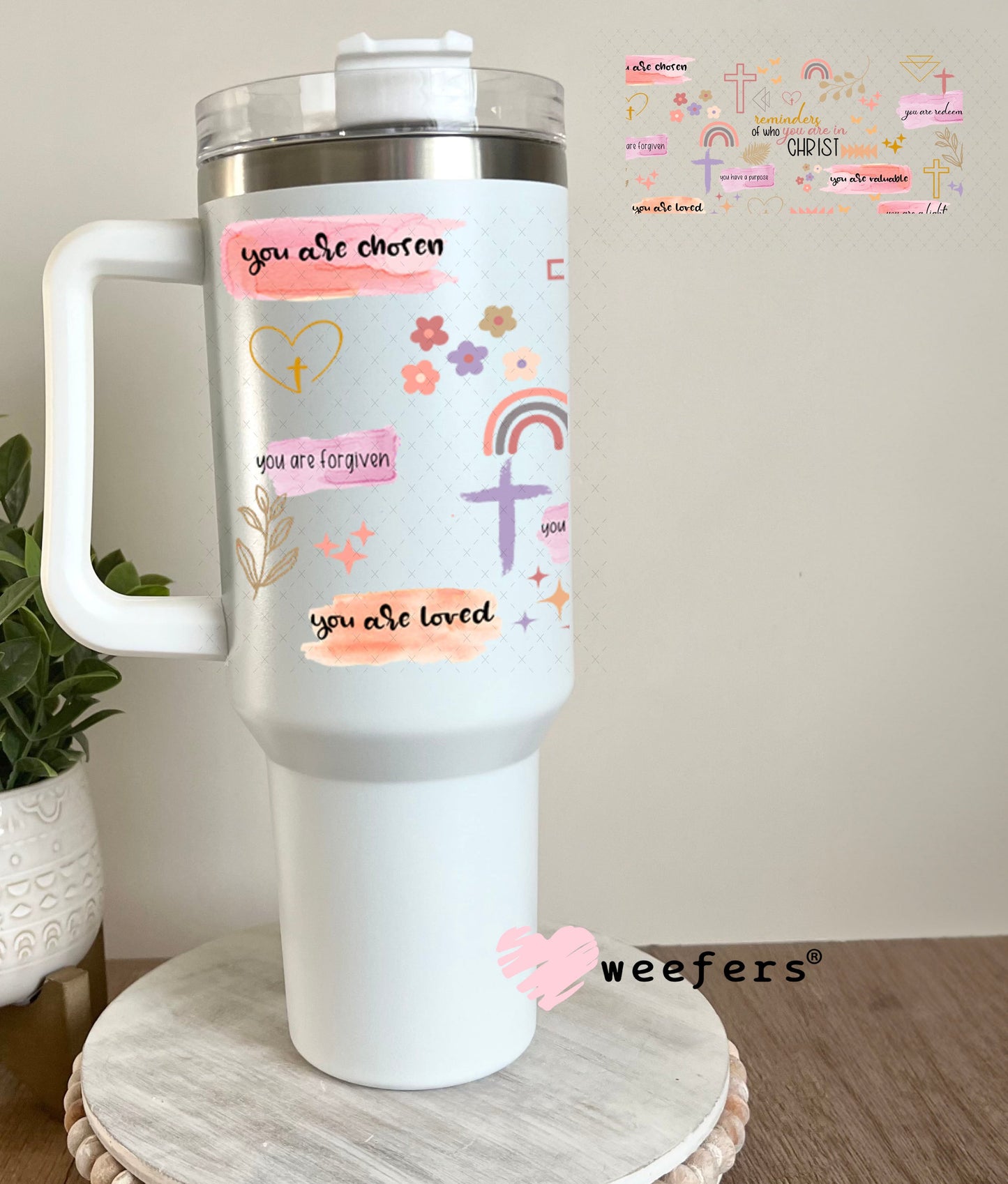 UV DTF Cup Wraps - Christian Daily Reminders 40oz Tumbler Weefers