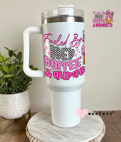 UV DTF Decal - Fueld by Iced Coffee and Audacity 40oz Tumbler Weefers