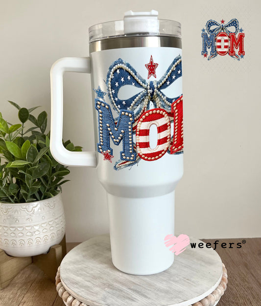 UV DTF Decal - Mom USA 40oz Tumbler Weefers