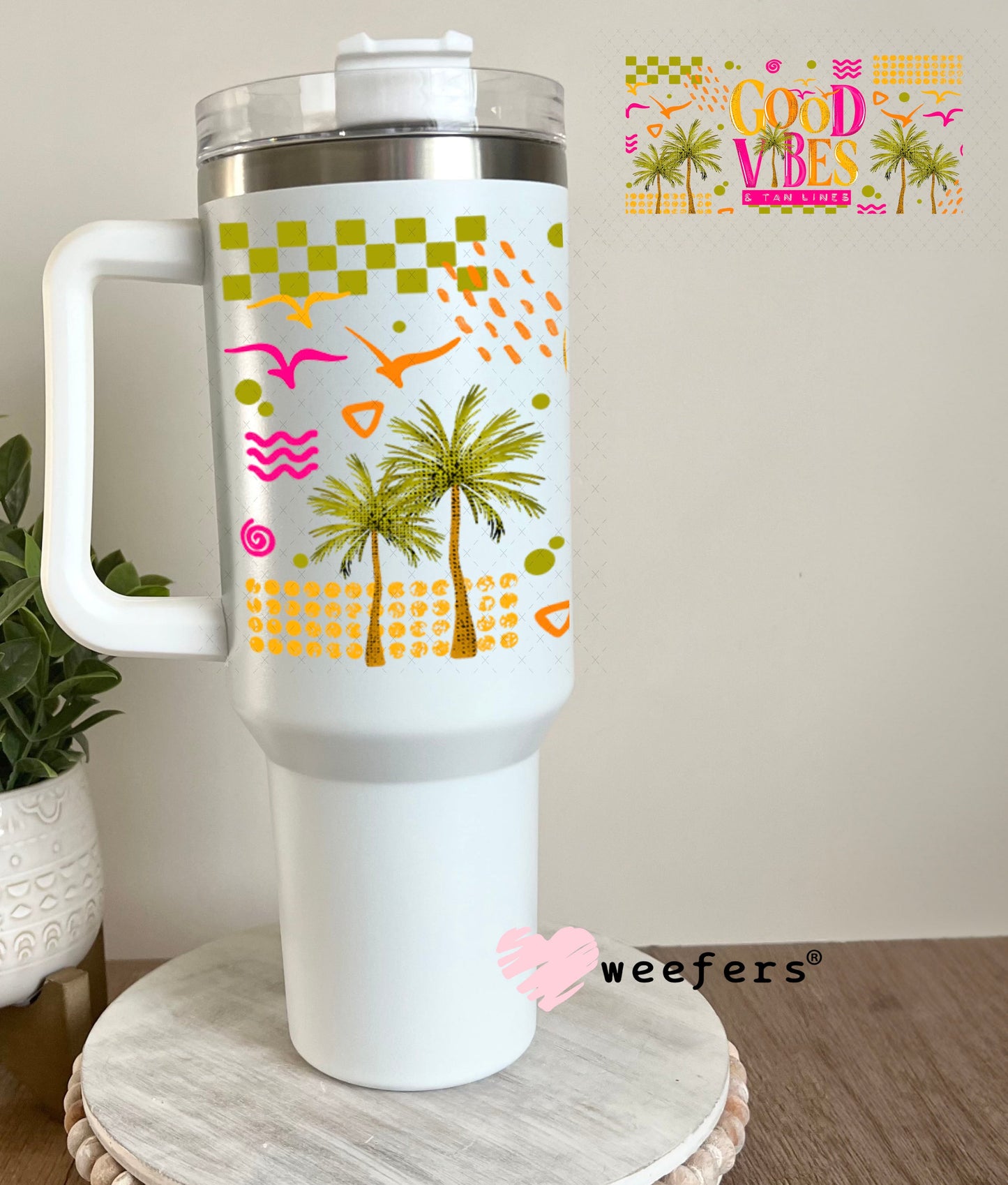 UV DTF Cup Wraps - Good Vibes Green Pink 40oz Tumbler Weefers