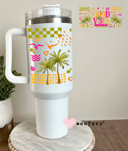 UV DTF Cup Wraps - Good Vibes Green Pink 40oz Tumbler Weefers