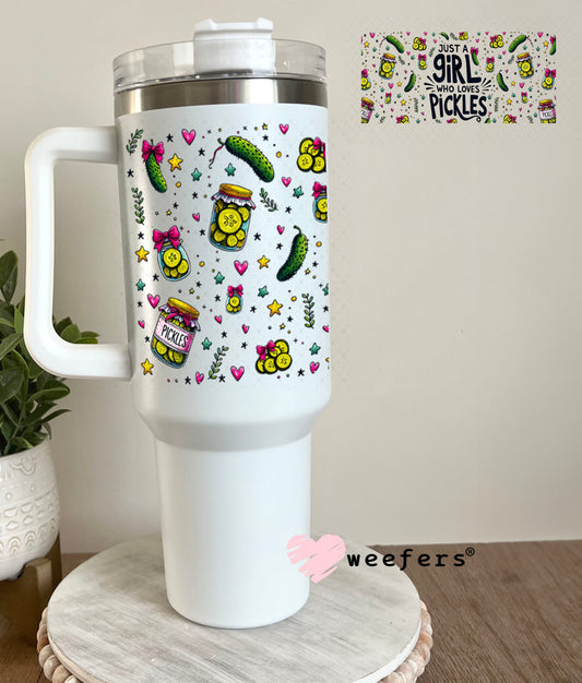 UV DTF Cup Wraps - Just a Girl who loves Pickles 40oz Tumbler Weefers