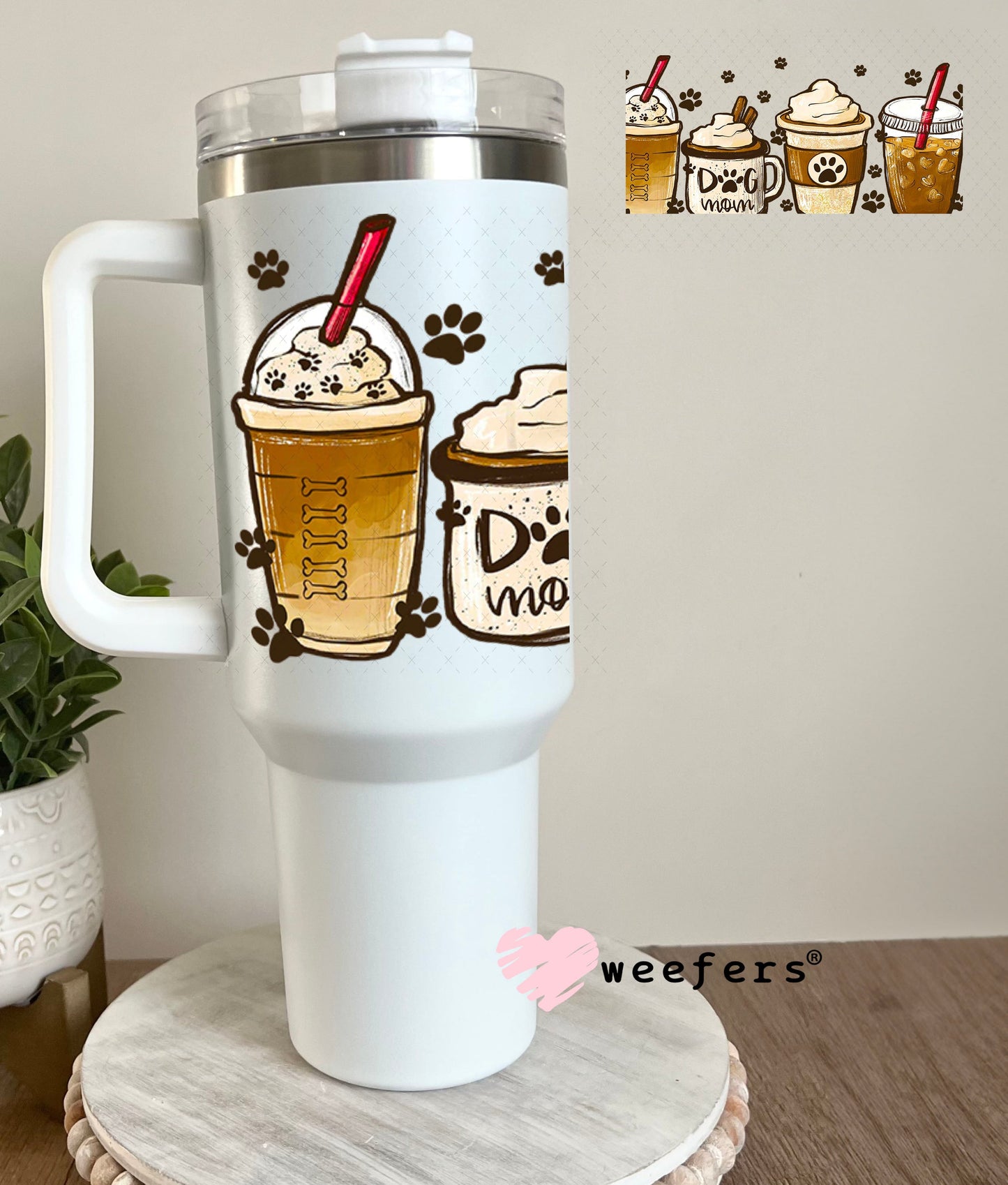 UV DTF Cup Wraps - Dog Mom Coffee 40oz Tumbler Weefers