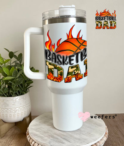 UV DTF Decal - Basketball Dad 40oz Tumbler Weefers