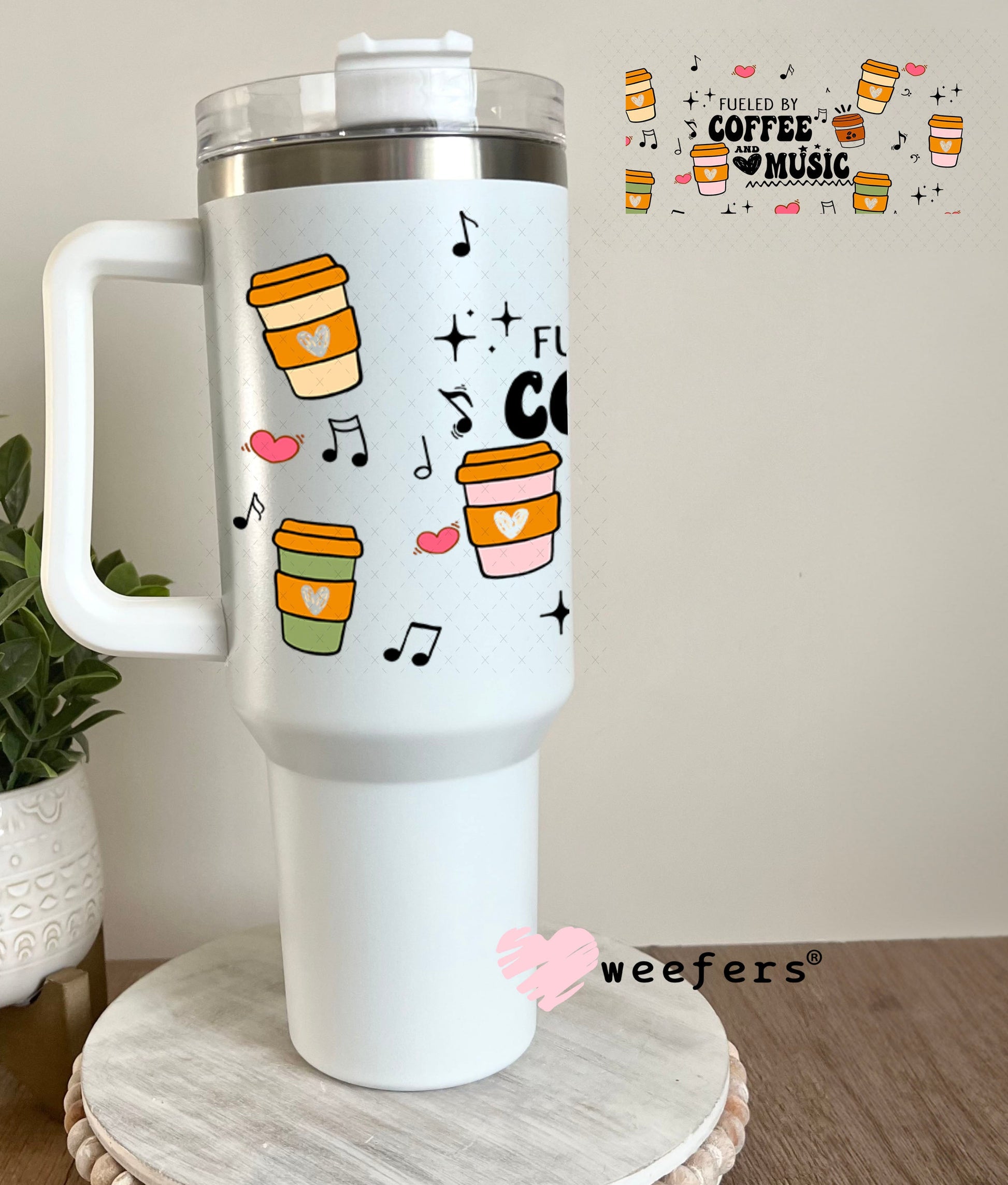 UV DTF Cup Wraps - Fueld by Coffee and Music 40oz Tumbler Weefers