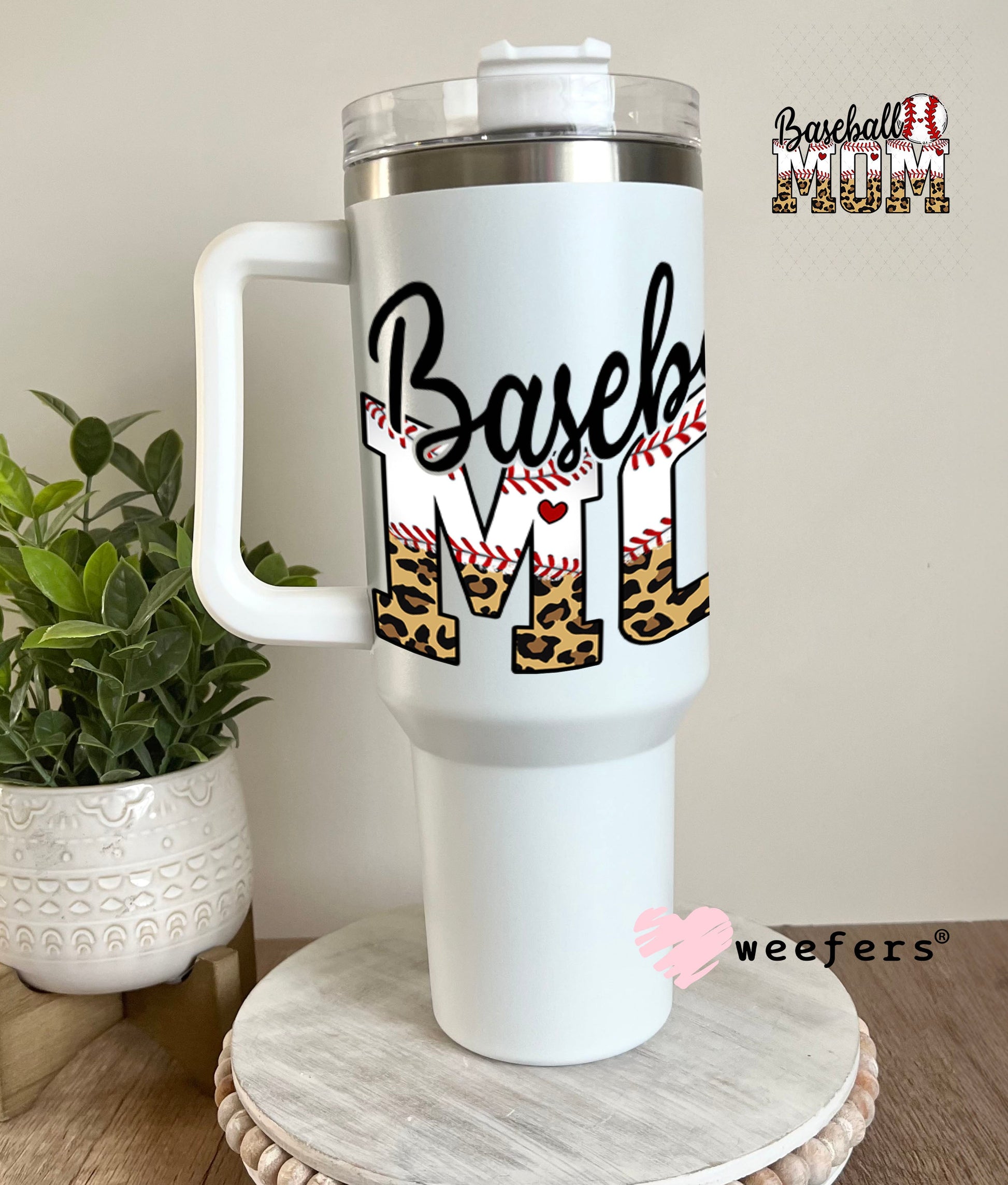 UV DTF Decal - Baseball Mom 40oz Tumbler Weefers
