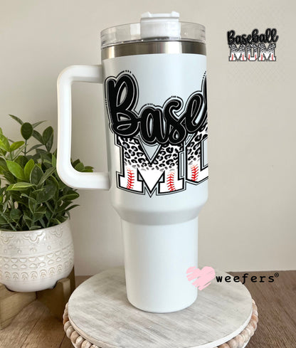 UV DTF Decal - Baseball Mom 40oz Tumbler Weefers